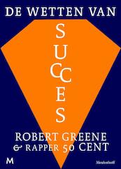 Wetten van succes - Robert Greene, 50 cent, 50 Cent (ISBN 9789029086349)