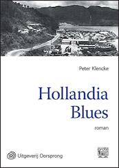 Hollandia Blues - grote letter uitgave - Peter Klencke (ISBN 9789461011725)