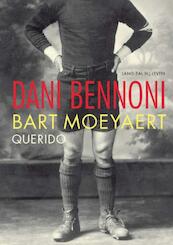Dani Bennoni - Bart Moeyaert (ISBN 9789045108322)