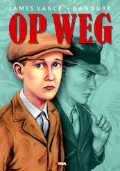 Op weg - James Vance (ISBN 9789490759094)