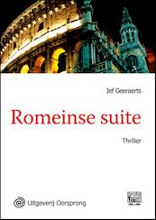 Romeinse suite - grote letter uitgave - Jef Geeraerts (ISBN 9789461010711)