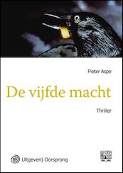 De vijfde macht - grote letter uitgave - Pieter Aspe (ISBN 9789461010728)