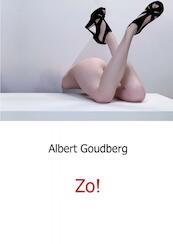 Zo! - Albert Goudberg (ISBN 9789461930439)