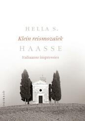 Klein reismozaïek - Hella S. Haasse, Hella Haasse (ISBN 9789021443058)