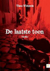 De laatste toon - Theo Wetzels (ISBN 9789048425396)