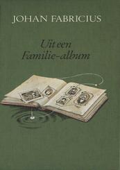 Uit een familie-album - Johan Fabricius (ISBN 9789025863708)