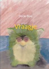 Vraagje - Darki Boe (ISBN 9789461936714)