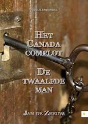 Het Canada complot - Jan de Zeeuw (ISBN 9789048430918)