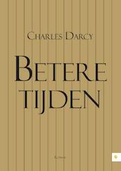 Betere tijden - Charles Darcy (ISBN 9789048430970)