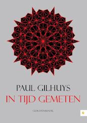In tijd gemeten - Paul Gilhuys (ISBN 9789048432547)