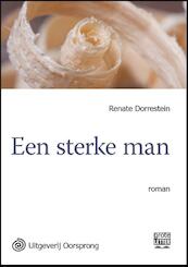 Een sterke man - grote letter uitgave - Renate Dorrestein (ISBN 9789461012081)