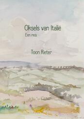 Oksels van Italië - Toon Rieter (ISBN 9789402120769)