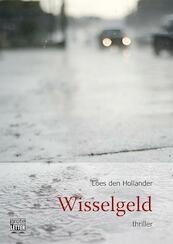 Wisselgeld - grote letter uitgave - Loes den Hollander (ISBN 9789461012890)