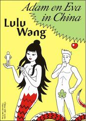 Adam en Eva in China - Lulu Wang (ISBN 9789082057959)