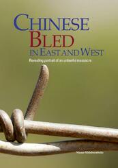Chinese bled in East and West - Nizaar Makdoembaks (ISBN 9789076286204)