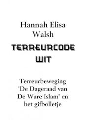 Terreurcode wit - Hannah Elisa Walsh (ISBN 9789402134070)