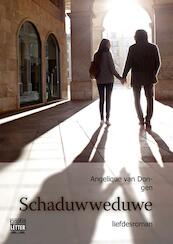 Schaduwweduwe - grote letter uitgave - Angelique van Dongen (ISBN 9789461013231)