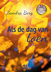 Als de dag van toen - Sandra Berg (ISBN 9789036429580)