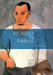 Picasso in Paris 1900-1907 - Marilyn Mac Cully, Peter Read (ISBN 9789061539971)