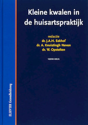 Kleine kwalen in de huisartspraktijk - (ISBN 9789035229587)