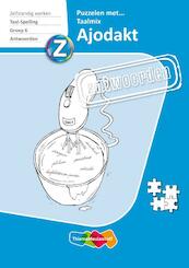 Ajodakt Groep 6 puzzelen met taalmix Antwoordenboek - Eva den Boogert, Jessica Copier (ISBN 9789006627909)