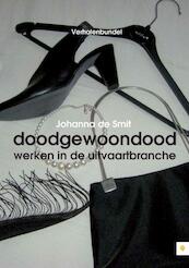 Doodgewoondood - Johanna de Smit (ISBN 9789400802537)
