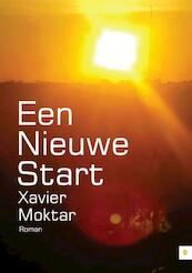 Een nieuwe start - Xavier Moktar (ISBN 9789400800861)