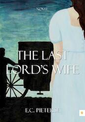 The last lords wife - E.C. Pieterse (ISBN 9789048421732)