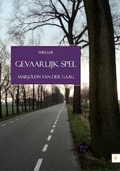 Gevaarlijk spel - Marjolein van der Gaag (ISBN 9789048422968)