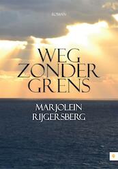 Weg zonder grens - Marjolein Rijgersberg (ISBN 9789048424153)