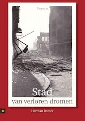 Stad van verloren dromen - Herman Romer (ISBN 9789400808997)