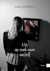Liz, op zoek naar mezelf - Mandy Ansink-Elbertsen (ISBN 9789048427611)