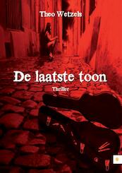De laatste toon - Theo Wetzels (ISBN 9789400823198)