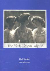 De drie gezusters - Dick Jonker (ISBN 9789057861277)