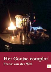 Het Gooise complot - Frank van der Will (ISBN 9789048433872)