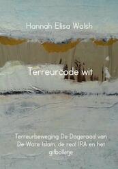 Terreurcode wit - Hannah Elisa Walsh (ISBN 9789402134810)