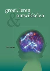 Groei, leren en ontwikkelen - Theo Lamers (ISBN 9789075142921)