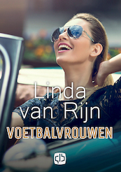 Voetbalvrouwen - Linda van Rijn (ISBN 9789036435703)