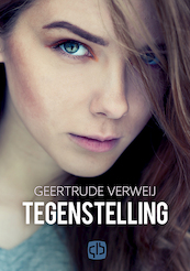 Tegenstelling - Geertrude Verweij (ISBN 9789036435604)