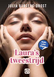 Laura's tweestrijd - Julia Burgers-Drost (ISBN 9789036437974)