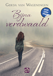 Bijna verdwaald - Gerda van Wageningen (ISBN 9789036438414)