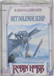Levende schepen 2 Het dolende schip - R. Hobb, Robin Hobb (ISBN 9789022533819)