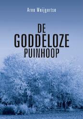 De goddeloze puinhoop - A. Weijgertse (ISBN 9789048405763)