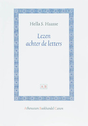 Lezen achter de letters - Hella S. Haasse (ISBN 9789048501816)