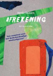 ALS-trilogie III Afrekening - Henk Claassen (ISBN 9789087881658)