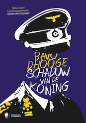 Schaduw van de koning - Bavo Dhooge (ISBN 9789089313737)