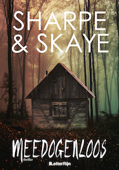 Meedogenloos - J. Sharpe, Melissa Skaye (ISBN 9789491875502)