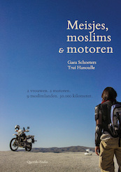 Meisjes, moslims & motoren - Gaea Schoeters, Trui Hanoulle (ISBN 9789021409610)
