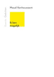 Ik ben mogelijk - Maud Vanhauwaert (ISBN 9789021439310)