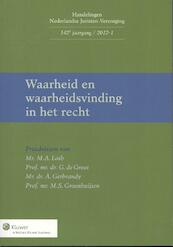 Waarheid en waarheidsvinding in het recht - M.A. Loth, G. de Groot, A. Gerbrandy, M.S. Groenhijsen (ISBN 9789013106213)